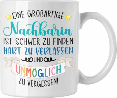 Produktbild von Trendation - Abschiedsgeschenk Abschied Beste Nachbarin Tasse Geschenk Geburtstag Freundin Lieblings Nachbarin Geschenkidee Weltliebste Nachbarin (Weiß)