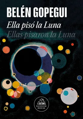 Produktbild von Ella pisó la luna : ellas pisaron la luna