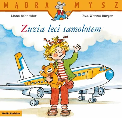 Imagen del producto de La ratoncita inteligente. Zuzia viaja en avión. - Liane Schneider, Eva Wenzel-Burger