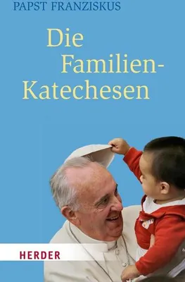 Produktbild von Die Familien-Katechesen