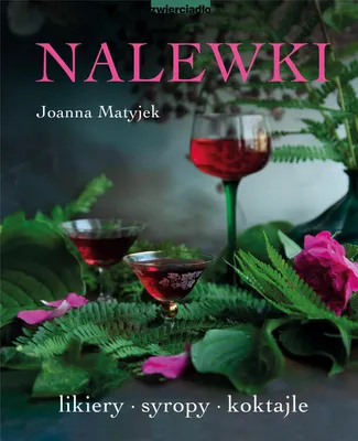 Produktbild von Nalewki, Likiery, Syropy, Koktajle