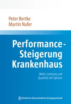 Obrázok produktu pre Bertke, P: Performance-Steigerung Krankenhaus