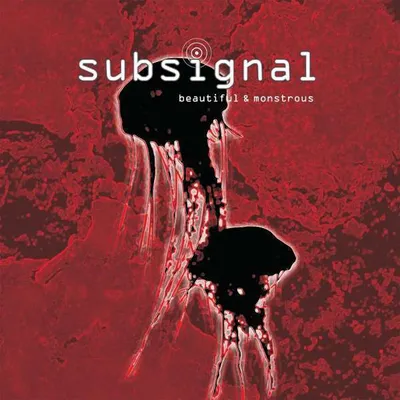 Obrázek produktu pro Subsignal - Beautiful & Monstrous -   - (CD / Titel: Q-Z)