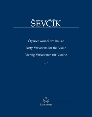Produktbild von Otakar Ševčík Čtyřicet variací pro housle op. 3 Noten