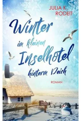 Produktbild von Winter im kleinen Inselhotel hinterm Deich