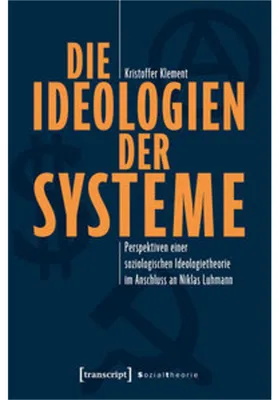 Produktbild von Die Ideologien der Systeme