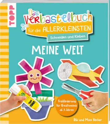 Obrázok produktu pre Das Verbastelbuch für die Allerkleinsten. Schneiden und Kleben. Meine Welt