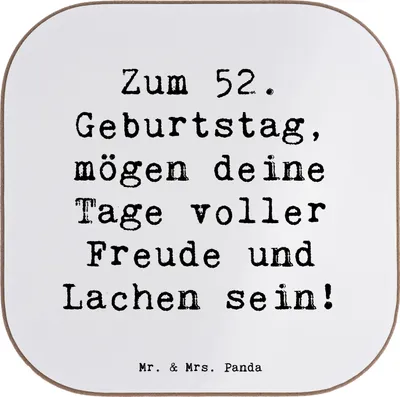 Produktbild von Mr. & Mrs. Panda Untersetzer für Gläser Spruch 52. Geburtstag Freude - Weiß - Geschenk, feiern, Glas, Erinnerungen, wertschätzende Geschenke, Happy Birthday, Coaster