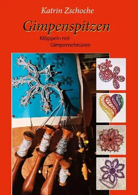 Produktbild von Gimpenspitzen Klöppeln mit Gimpenschnüren