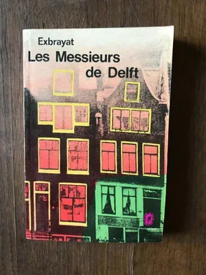 Image de Les Messieurs de Delft