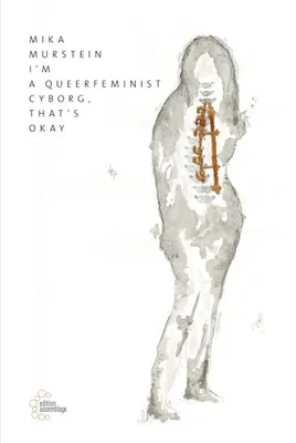 Image de I'm a queerfeminist cyborg, that's okay