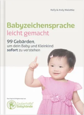 Immagine prodotto di Zauberhafte Babyhände - Wie ganzheitliche Kommunikation mit Babyzeichensprache gelingt