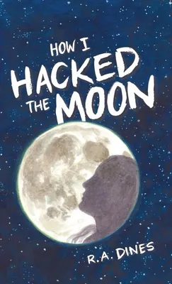 Produktbild von How I Hacked The Moon