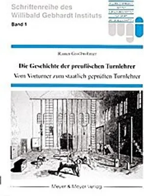 Produktbild von Die Geschichte der preußischen Turnlehrer