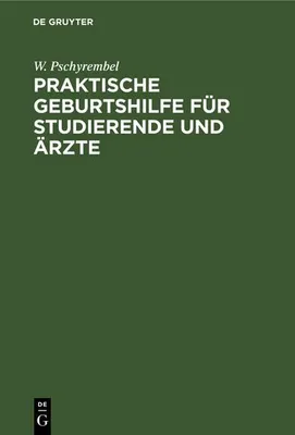 Produktbild von Praktische Geburtshilfe für Studierende und Ärzte