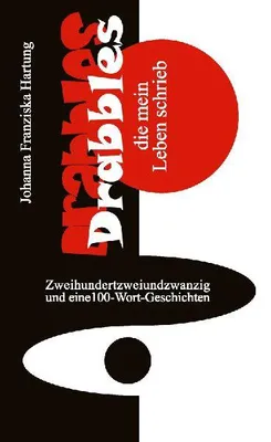 Produktbild von Drabbles, die mein Leben schrieb