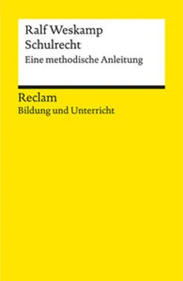 Obrázek produktu pro Schulrecht. Eine methodische Anleitung. Reclam Bildung und Unterricht