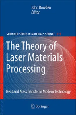 Produktbild von The Theory of Laser Materials Processing