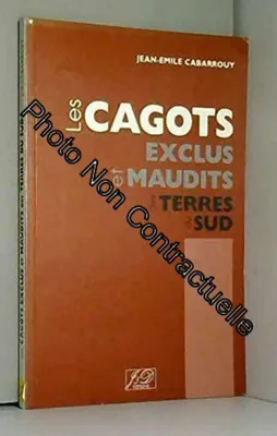 Image de Les Cagots. Une race maudite dans le sud de la Gascogne
