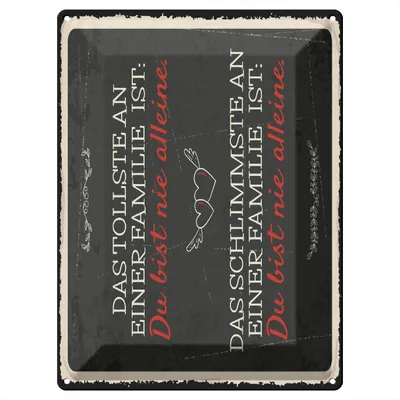 Produktbild von Blechschild Wandbild in : Brillante Farben, Größe 30 x 40 cm Motiv Blechschild Spruch 30x40 cm Das Tollste und Schlimmste an einer Familie Schild