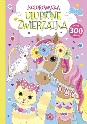 Produktbild von Kolorowanka. Ulubione zwierzatka