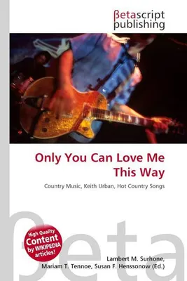 Produktbild von Only You Can Love Me This Way