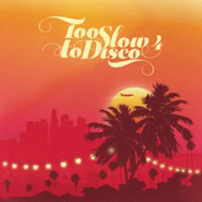 Obrázek produktu pro Various Artists - Too Slow To Disco Vol.4 - - (CD / T)
