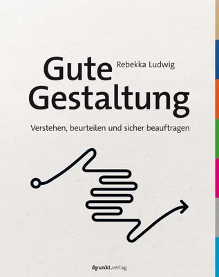 Produktbild von Gute Gestaltung verstehen, beurteilen und sicher beauftragen
