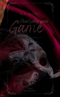 Produktbild von DON´T PLAY YOUR GAME with me - Dark Romance Roman
