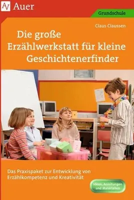 Produktbild von Die große Erzählwerkstatt für kleine Geschichtenerfinder