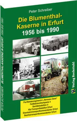 Obrázok produktu pre Die BLUMENTHAL-KASERNE in Erfurt 1956-1990