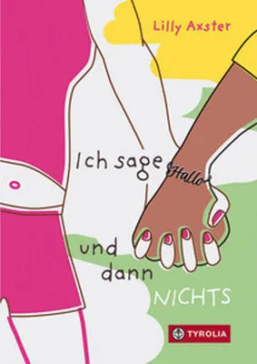 Produktbild von Ich sage Hallo und dann NICHTS