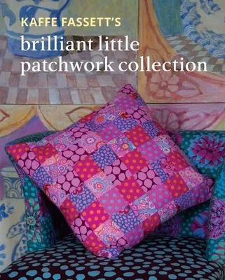 Productafbeelding van De prachtige, kleine patchworkcollectie van Kaffe Fassett
