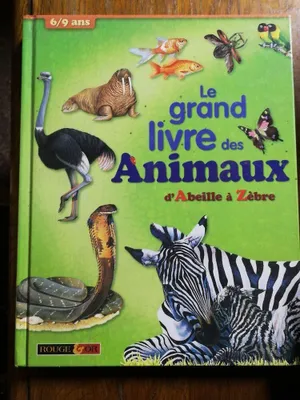 Produktbild von Le grand livre des animaux: D'Abeille à Zèbre
