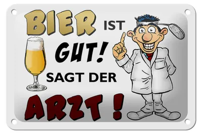 Produktbild von Blechschild Alkohol 18x12cm Bier ist gut sagt der Arzt