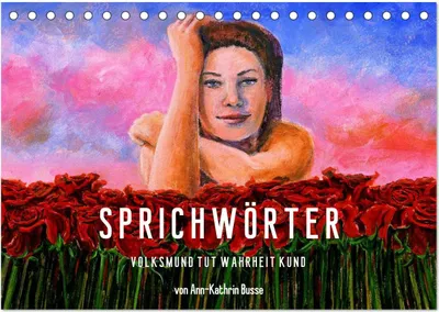 Produktbild von Sprichwörter (Tischkalender 2025 DIN A5 quer), CALVENDO Monatskalender