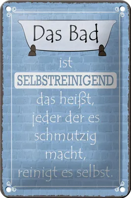 Produktbild von Blechschild Spruch 12x18cm das Bad ist selbstreinigend