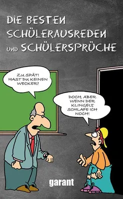 Produktbild von Die besten Schülerausreden und Schülersprüche