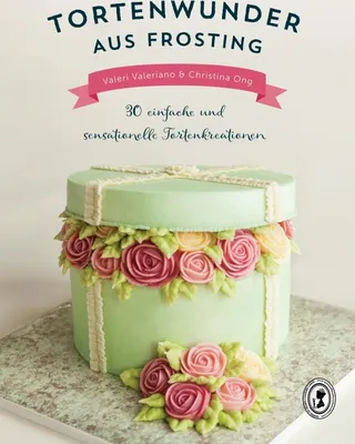 Produktbild von Tortenwunder aus Frosting: 30 einfache und sensationelle Tortenkreationen