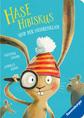 Image de Hase Hibiskus und der Möhrenklau