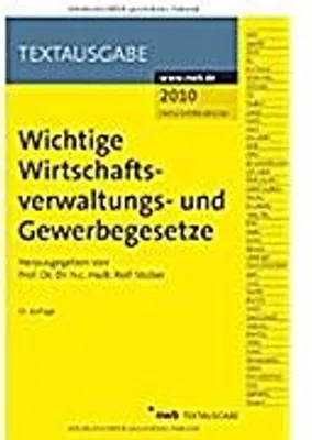 Produktbild von Wichtige Wirtschaftsverwaltungs- und Gewerbegesetze