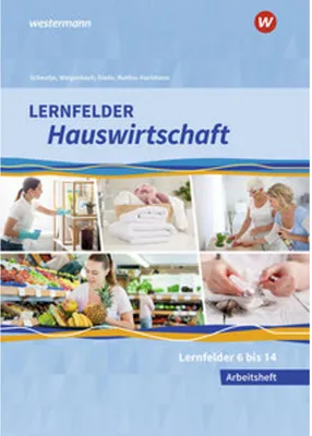 Obrázok produktu pre Lernfelder Hauswirtschaft. 2. und 3. Ausbildungsjahr: Arbeitsheft