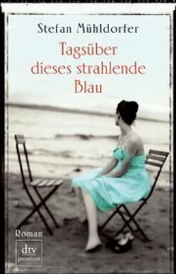 Immagine prodotto di Mühldorfer, S: Tagsüber dieses strahlende Blau