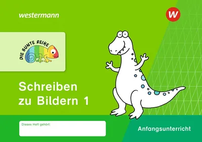 Immagine prodotto di DIE BUNTE REIHE - Deutsch 1. Schreiben zu Bildern