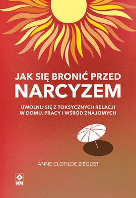 Image de Jak się bronić przed narcyzem - poradnik psychologiczny