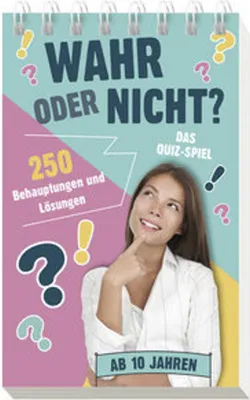 Obrázek produktu pro Wahr oder nicht? - Das Quiz-Spiel I ab 10 Jahren: 250 Behauptungen und Lösungen