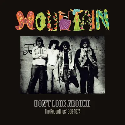 Obrázek produktu pro Mountain: Dont Look Around: The Recordings 1969 - 1974