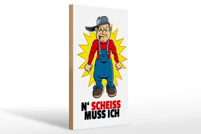 Produktbild von Holzschild Spruch 20x30cm N' Scheiß muss ich