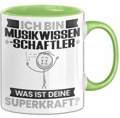 Produktbild von Musikwissenschaftler Tasse Geschenk für Musikwissenschaftler Geburtstag Lustiger Spruch Kaffee-Becher Was Ist Deine Superkraft (Grün)