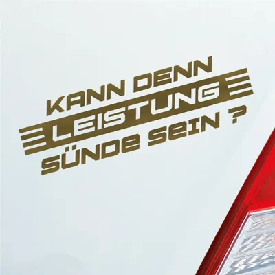 Produktbild von Auto Aufkleber Kann denn Leistung Sünde sein? Tuning 15x4,5 cm Gold Sticker Heckscheibenaufkleber
